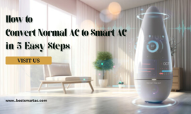 How to Convert Normal AC to Smart AC with Steps for Setup